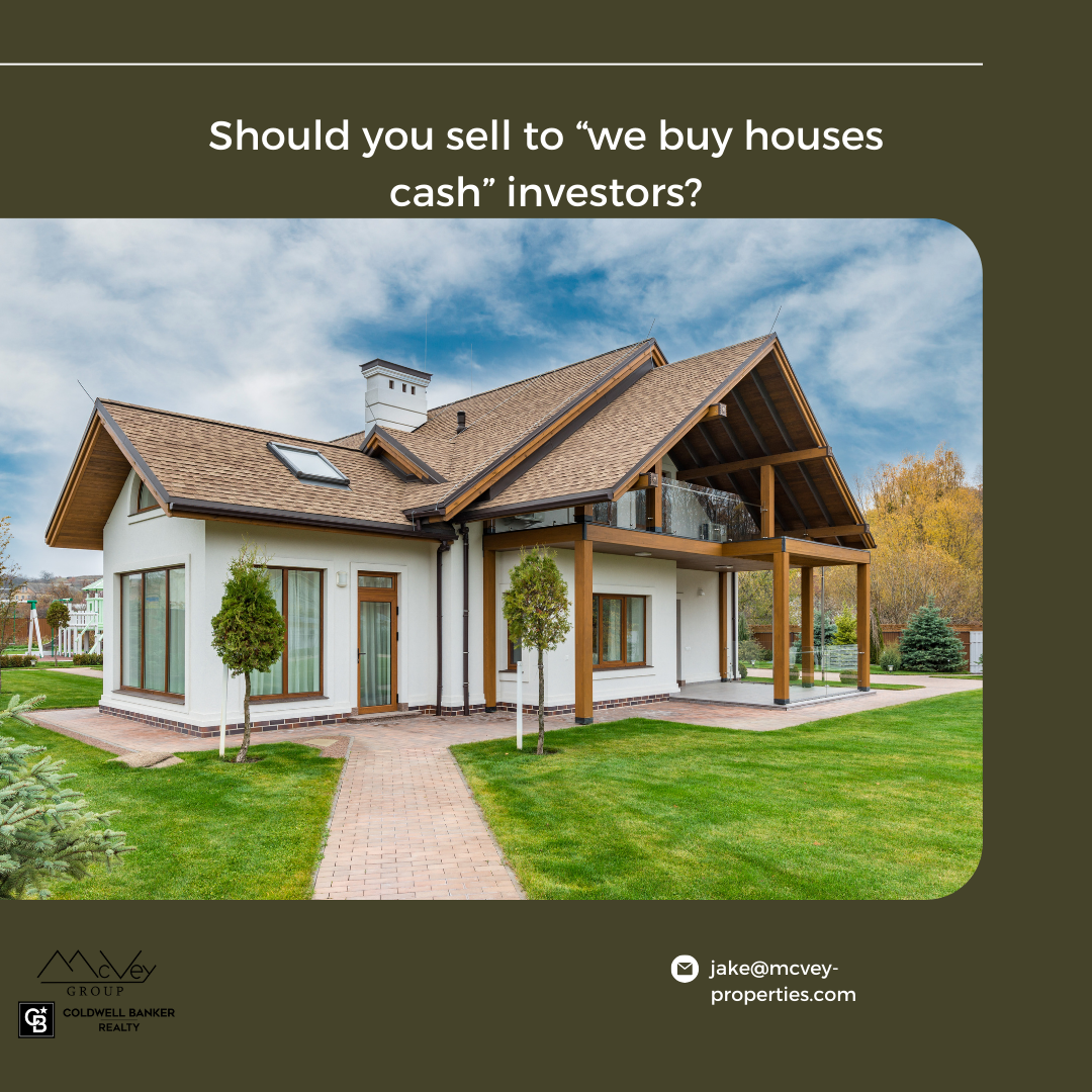 Should you sell your house to "we buy houses cash" investors?